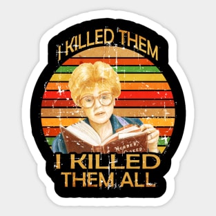 I killed Them I Kill Them all-Vintage Sticker